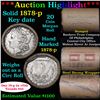 Image 1 : ***Auction Highlight*** Full solid date 1878-p Morgan silver dollar roll, 20 coins
