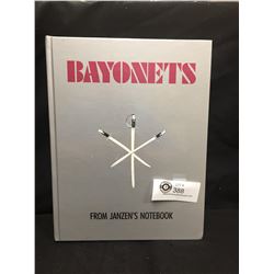 Hard Cover Book Titled Bayonets