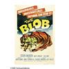 Image 1 : The Blob (Paramount, 1958). Poster (40" X 60"). Steven The Blob (Paramount, 1958).