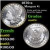 Image 1 : 1879-s Morgan Dollar $1 Grades GEM+ Unc