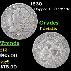 1830 Capped Bust Half Dime 1/2 10c Grades f details