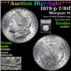 Image 1 : ***Auction Highlight*** 1878-p 7/8tf Morgan Dollar $1 Graded Choice+ Unc By USCG (fc)