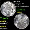 Image 1 : 1883-o Morgan Dollar $1 Grades GEM Unc