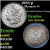 Image 1 : 1885-p Morgan Dollar $1 Grades Unc Details