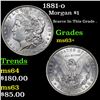 Image 1 : 1881-o Morgan Dollar $1 Grades Select+ Unc