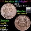 Image 1 : ***Auction Highlight*** 1805 Draped Bust Large Cent 1c Graded Unc Details By USCG (fc)