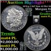 Image 1 : ***Auction Highlight*** 1878-p 7/8tf Vam 43 Hot 50 Morgan Dollar $1 Graded Choice Unc PL By USCG (fc