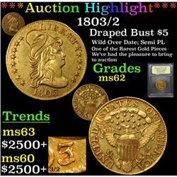 1803/2 Draped Bust Five Dollar Gold $5 Grades Select Unc