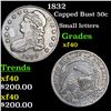 Image 1 : 1832 Capped Bust Half Dollar 50c Grades xf