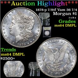 ***Auction Highlight*** 1878-p 7/8tf Vam 36 7/4 Morgan Dollar $1 Graded Choice Unc DMPL By USCG (fc)