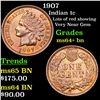 Image 1 : 1907 Indian Cent 1c Grades Choice+ Unc BN