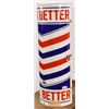 Image 2 : Look Better Feel Better Barber Pole Sign