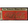 Image 3 : Coca-Cola Our Tobacco Always Fresh Tin Sign