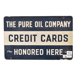 Pure Oil Co. Credit Cards Porcelain Sign