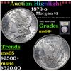 Image 1 : ***Auction Highlight*** 1879-o Morgan Dollar $1 Graded Choice+ Unc By USCG (fc)