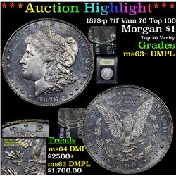 ***Auction Highlight*** 1878-p 7tf Vam 70 Top 100 Morgan Dollar $1 Graded Select Unc+ DMPL By USCG (