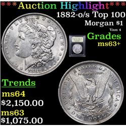 ***Auction Highlight*** 1882-o/s Top 100 Morgan Dollar $1 Graded Select+ Unc By USCG (fc)