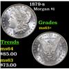Image 1 : 1879-s Morgan Dollar $1 Grades Select+ Unc