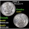 Image 1 : 1896-p Morgan Dollar $1 Grades GEM+ Unc