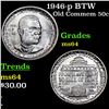 Image 1 : 1946-p BTW Old Commem Half Dollar 50c Grades Choice Unc