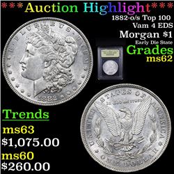 ***Auction Highlight*** 1882-o/s Top 100 Vam 4 EDS Morgan Dollar $1 Graded Select Unc By USCG (fc)