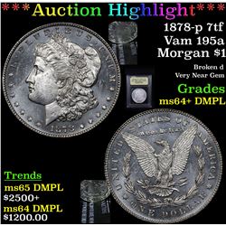 ***Auction Highlight*** 1878-p 7tf Vam 195a Morgan Dollar $1 Graded Choice Unc+ DMPL By USCG (fc)