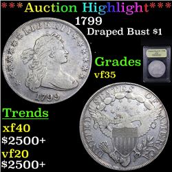 ***Auction Highlight*** 1799 Draped Bust Dollar $1 Graded vf++ By USCG (fc)