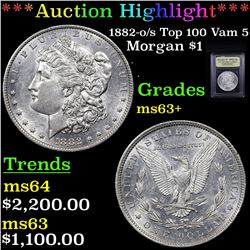 ***Auction Highlight*** 1882-o/s Top 100 Vam 5 Morgan Dollar $1 Graded Select+ Unc By USCG (fc)