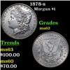 Image 1 : 1878-s Morgan Dollar $1 Grades Select Unc