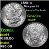 Image 1 : 1881-o Morgan Dollar $1 Grades Select+ Unc