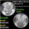 Image 1 : 1880-s Mint Error Morgan Dollar $1 Grades GEM+ Unc