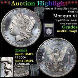 ***Auction Highlight*** 1904-o 'Rusty Fish Hook' Vam 4b Morgan Dollar $1 Graded Choice Unc+ DMPL By 