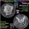 Image 1 : ***Auction Highlight*** 1886-p Morgan Dollar $1 Graded GEM+ DMPL By USCG (fc)