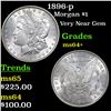 Image 1 : 1896-p Morgan Dollar $1 Grades Choice+ Unc