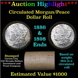 ***Auction Highlight*** Full Morgan/Peace silver dollar $1 roll $20 , 1886 & 1898 ends (fc)