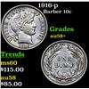 Image 1 : 1916-p Barber Dime 10c Grades Choice AU/BU Slider+