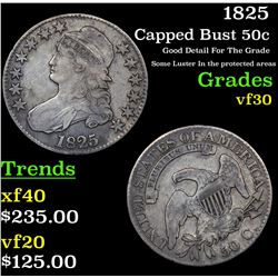 1825 Capped Bust Half Dollar 50c Grades vf++