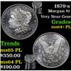 Image 1 : 1879-s Morgan Dollar $1 Grades Choice Unc+ PL