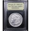 Image 4 : ***Auction Highlight*** 1882-o/s Top 100 Vam 4 Morgan Dollar $1 Graded Select+ Unc By USCG (fc)