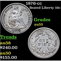 1876-cc Seated Liberty Dime 10c Grades Choice AU