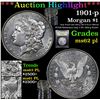 Image 1 : ***Highlight of the Entire Auction*** 1901-p Morgan Dollar $1 Graded Select Unc PL By USCG (fc)