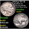 Image 1 : 1913-p TY II Buffalo Nickel 5c Grades Choice+ Unc