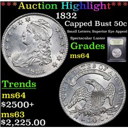 ***Auction Highlight*** 1832 Capped Bust Half Dollar 50c Graded Choice Unc By USCG (fc)