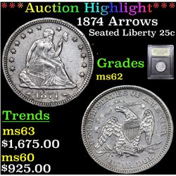 ***Auction Highlight*** 1874 Arrows Seated Liberty Quarter 25c Graded Select Unc By USCG (fc)