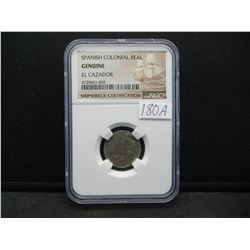 Spanish Colonial 1 Reale El Cazador Shipwreck NGC