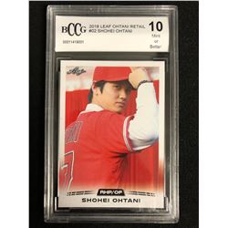 2018 LEAF OHTANI RETAIL #02 SHOHEI OHTANI (10 MINT OR BETTER)