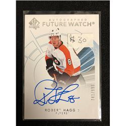 2017-18 SP Authentic Future Watch #156 Robert Hagg Auto 741/999