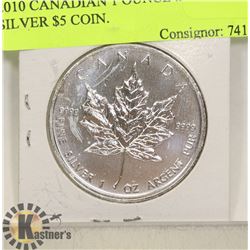 2010 CANADIAN 1 OUNCE .999 FINE SILVER $5 COIN.
