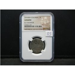 Spanish Colonial 2 Reale El Cazador Shipwreck NGC Genuine