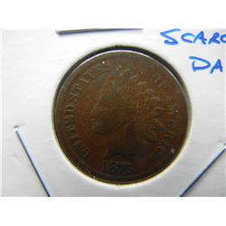 1876 Indian 1c.  Choice Good+.  Scarce Date.